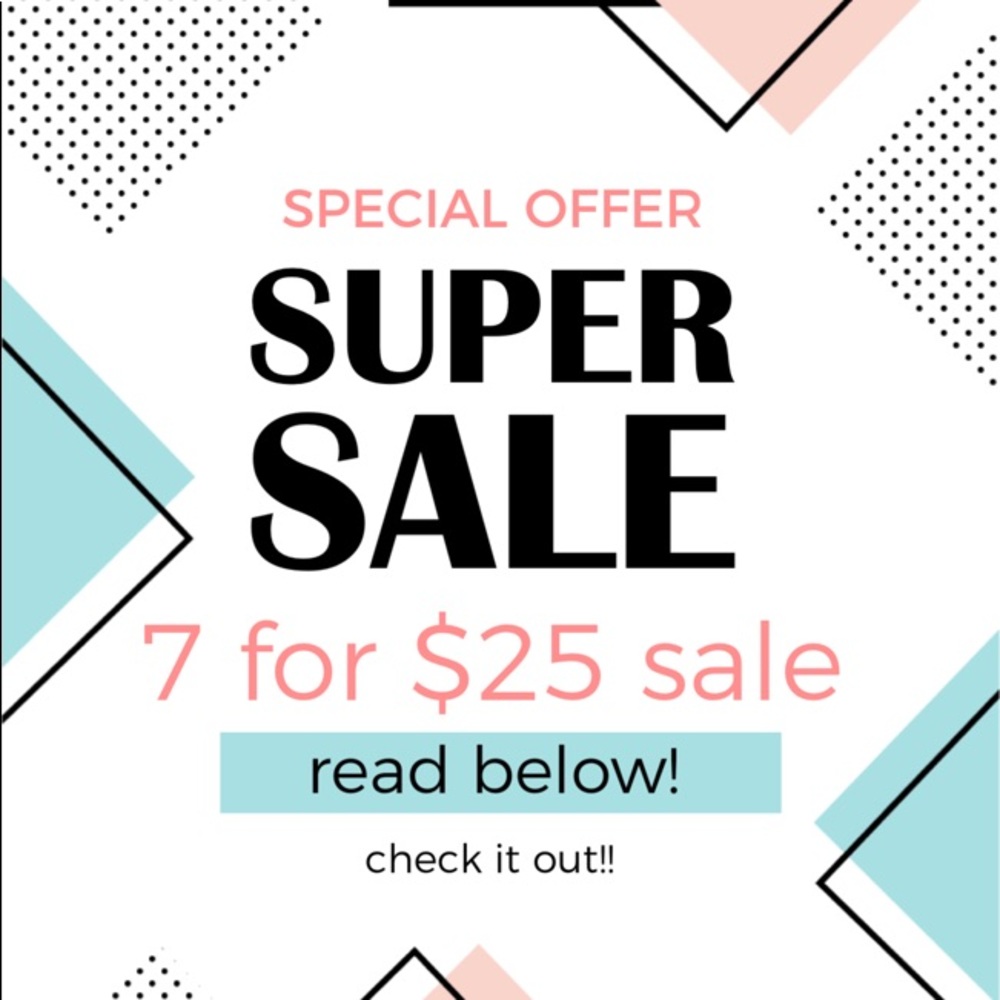 7 for $25 sale 🤩